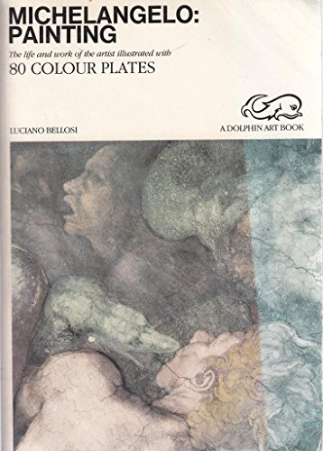 9780500410462: Michelangelo: Painting (Dolphin Art Books)