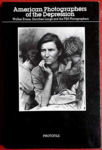 Imagen de archivo de American Photographers of the Depression: Photographs from Farm Security Administration, 1935-42 (Photofile) a la venta por WorldofBooks