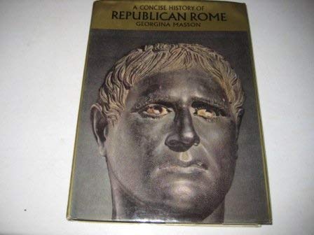 Stock image for A Concise History of Republican Rome (Illustrated Natural History S.) for sale by WorldofBooks