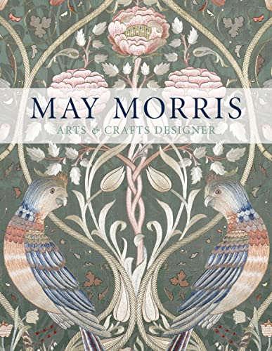 9780500480212: May Morris: Arts & Crafts Designer