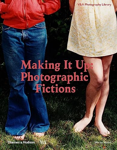 9780500480373: Making It Up: Photographic Fictions: V&A Photography Library Series (Photography Library series; Victoria and Albert Museum)