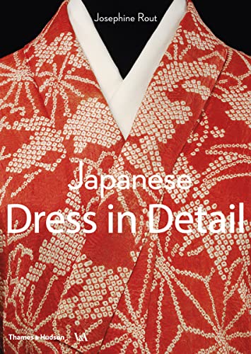 Beispielbild fr Japanese Dress in Detail zum Verkauf von Blackwell's