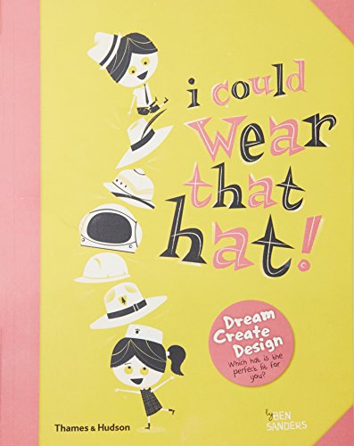 Stock image for I Could Wear That Hat! for sale by Reuseabook