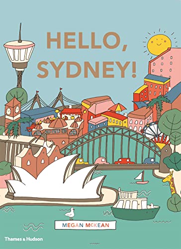 9780500500767: Hello, Sydney!:An adventure around the harbour city: An adventure around the harbour city
