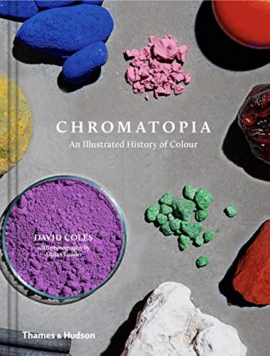 Beispielbild fr Chromatopia: An Illustrated History of Colour zum Verkauf von WorldofBooks
