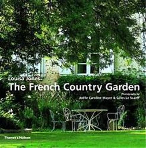 Beispielbild fr The French Country Garden: new growth on old roots zum Verkauf von WorldofBooks