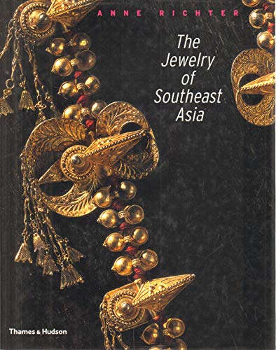 9780500510087: The Jewelry of Southeast Asia