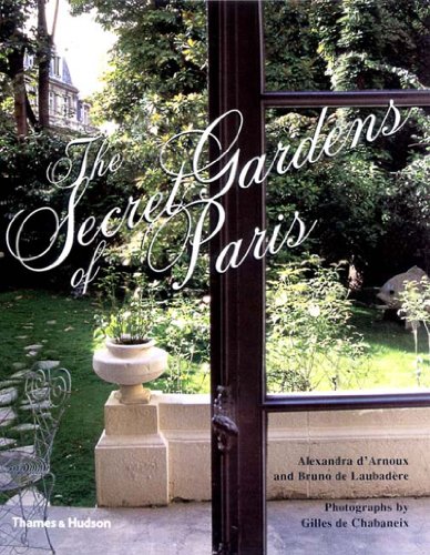 Beispielbild fr Secret Gardens of Paris. zum Verkauf von David Ford Books PBFA