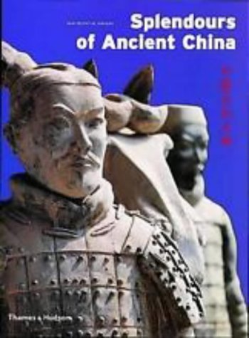 Stock image for Splendours of Ancient China for sale by WorldofBooks