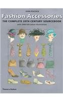 9780500510278: Fashion Accessories: The Complete 20th Century Sourcebook