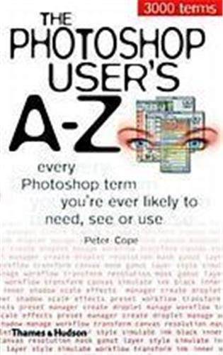 Beispielbild fr Photoshop User's A-Z zum Verkauf von WorldofBooks