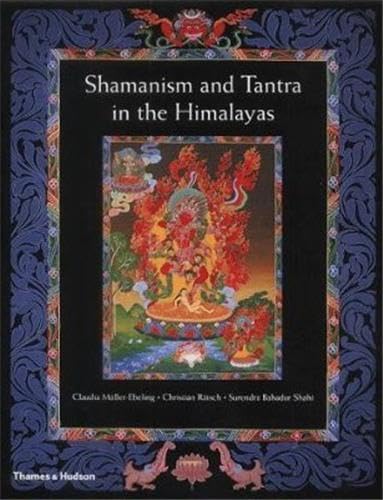 Imagen de archivo de Shamanism and Tantra in the Himalayas a la venta por dsmbooks