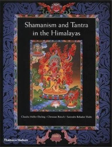 Shamanism and Tantra in the Himalayas /anglais (9780500511084) by MULLER EBELING C