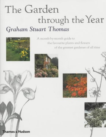 Beispielbild fr The Garden through the Year: A month-by-month guide to the favourite plants and flowers of the greatest gardener of all time zum Verkauf von WorldofBooks