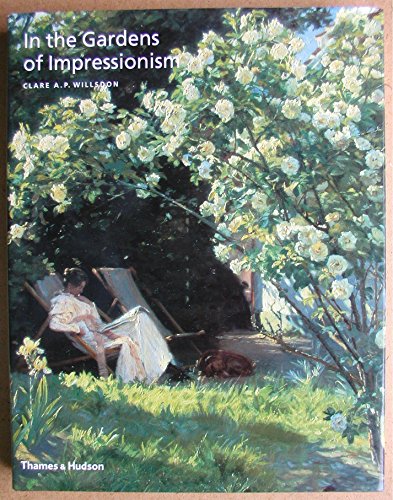 Beispielbild fr In the Gardens of Impressionism zum Verkauf von WorldofBooks