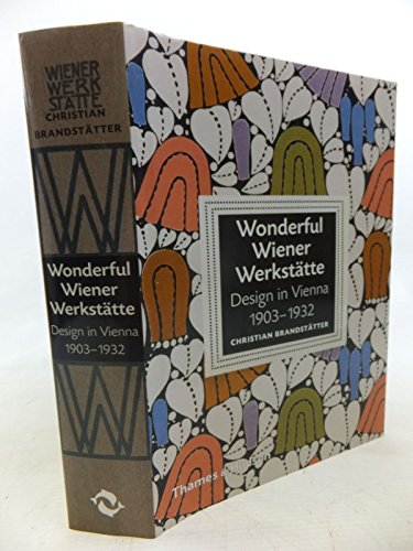 Wonderful Wiener Werkstatte - Design in Vienna 1903-1932 (Hardback) /anglais (9780500511527) by BRANDSTATTER C