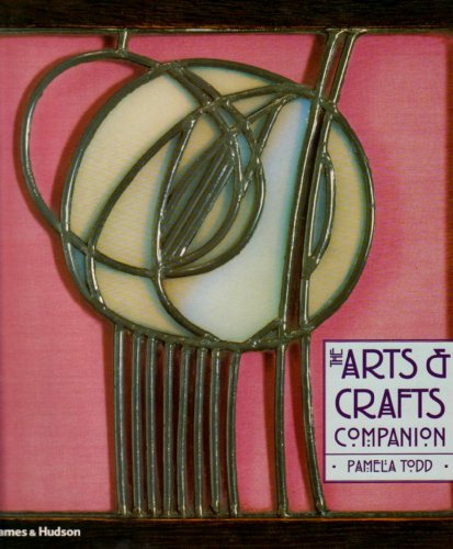 Stock image for The Arts & Crafts Companion for sale by AwesomeBooks