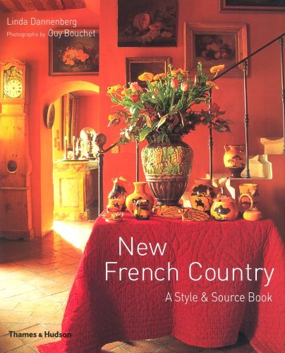 Stock image for New French Country : A Style and Source Book for sale by MusicMagpie