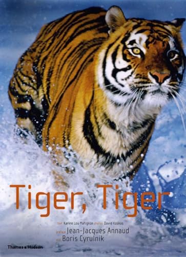 Tiger, Tiger (9780500511930) by Jean-Jacques Annaud; Karine Lou Matignon