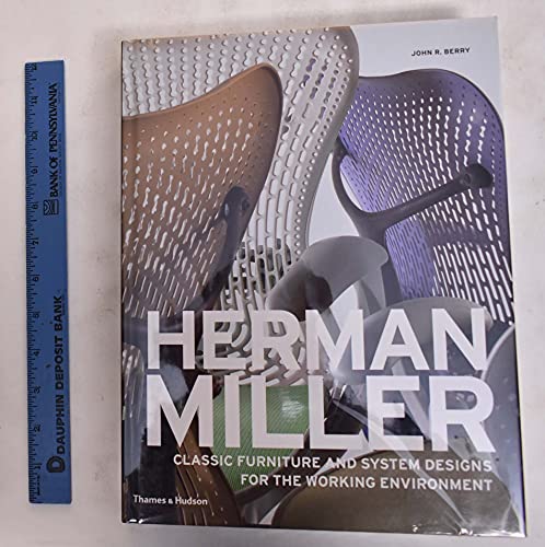 9780500512029: Herman Miller: Classic Furniture and System Designs for the Working Environment