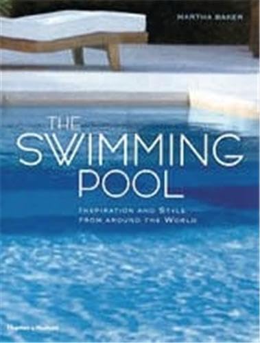 The Swimming Pool /anglais (9780500512326) by BAKER MARTHA