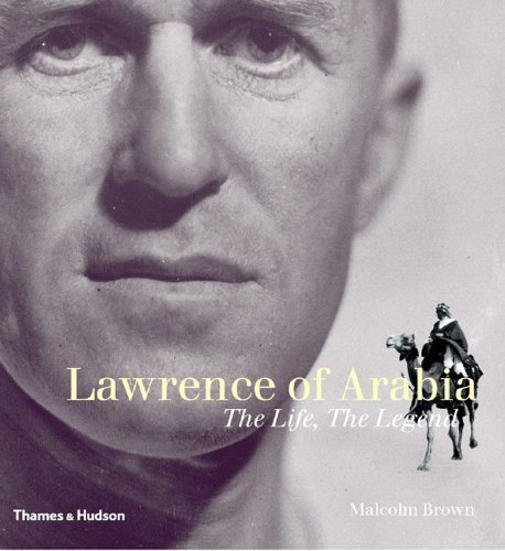 Beispielbild fr Lawrence of Arabia: The Life, The Legend zum Verkauf von WorldofBooks