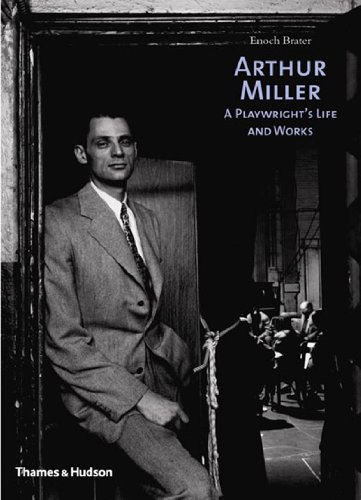 Beispielbild fr Arthur Miller: A Playwright's Life and Works zum Verkauf von SecondSale