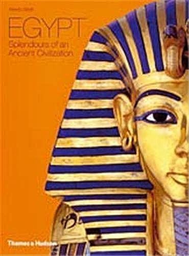 Beispielbild fr Egypt: Splendours of an Ancient Civilization: Splendours of an Ancient Civilisation zum Verkauf von WorldofBooks