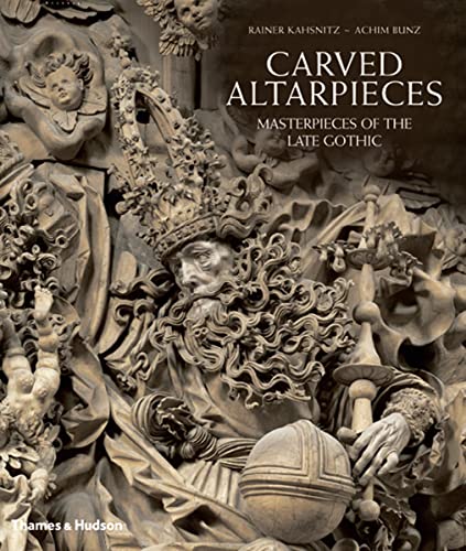 Stock image for Carved Altarpieces. Masterpieces of the Late Gothic Photogr. by Achim Bunz. [Transl. by Russell Stockman] for sale by Antiquariat J. Hnteler