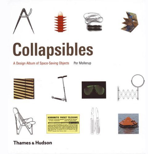 9780500513019: Collapsibles: A Design Album of Space-Saving Objects