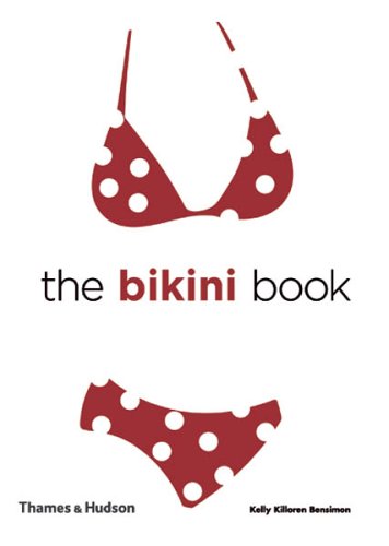 Stock image for The Bikini Book for sale by Better World Books Ltd