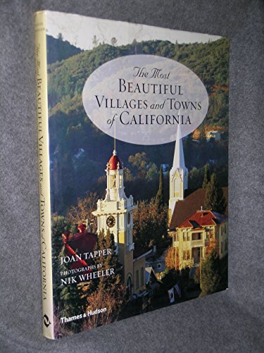 Stock image for The Most Beautiful Villages and Towns of California for sale by boyerbooks