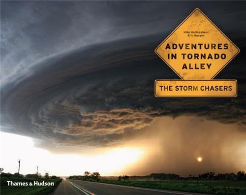 Imagen de archivo de Adventures in Tornado Alley: The Storm Chasers a la venta por WorldofBooks