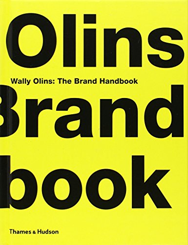 Beispielbild fr Wally Olins: The Brand Handbook zum Verkauf von Brit Books