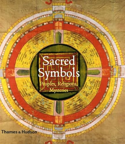 Stock image for Sacred Symbols: Peoples, Religions, Mysteries for sale by WorldofBooks