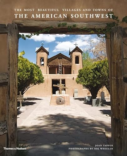 Stock image for The Most Beautiful Villages and Towns of the Southwest for sale by Bayside Books