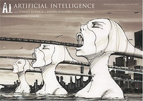 9780500514894: A.I. Artificial Intelligence: From Stanley Kubrick to Steven Spielberg: The Vision Behind the Film