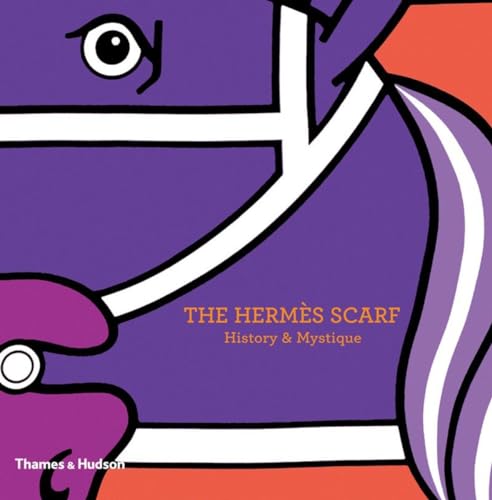 9780500515181: The Hermès Scarf: History & Mystique