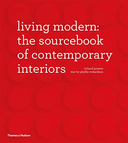 Stock image for Living Modern: The Sourcebook of Contemporary Interiors for sale by ThriftBooks-Atlanta