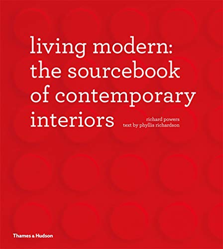 9780500515259: Living Modern: The Sourcebook of Contemporary Interiors