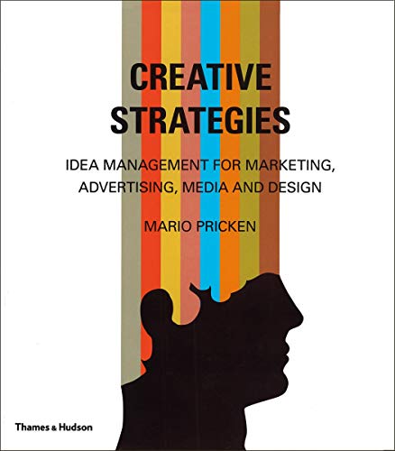 Imagen de archivo de Creative Strategies: Idea Management for Marketing, Advertising, Media and Design a la venta por WorldofBooks