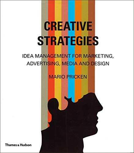Stock image for Creative Strategies: Idea Management for Marketing, Advertising, Media and Design for sale by WorldofBooks