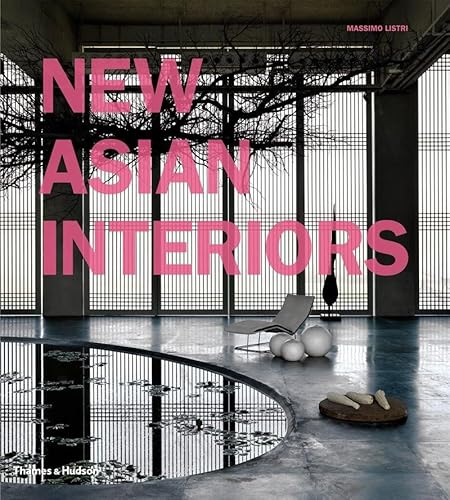 Beispielbild fr New Asian Interiors zum Verkauf von Better World Books