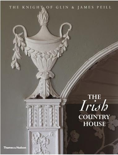 9780500515471: The Irish Country House (Hardback) /anglais