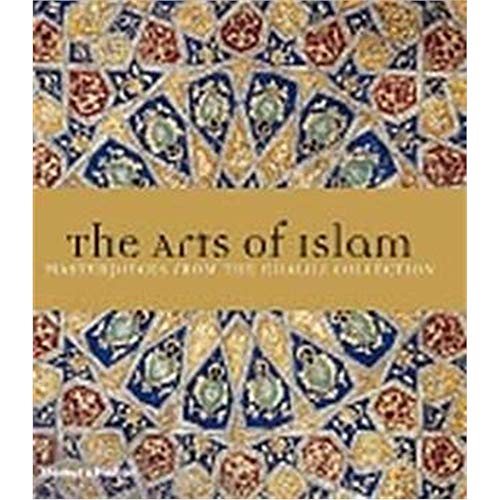 Stock image for The arts of Islam. Masterpieces from the Khalili collection. for sale by Antiquariat & Verlag Jenior