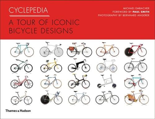 Beispielbild fr Cyclepedia: A Tour of Iconic Bicycle Designs zum Verkauf von ThriftBooks-Dallas