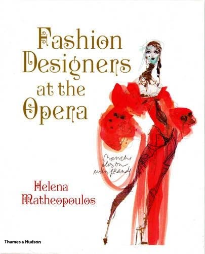 9780500515761: Fashion Designers at the Opera
