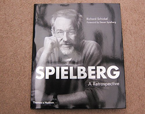 Spielberg:A Retrospective (9780500516089) by Richard Schickel