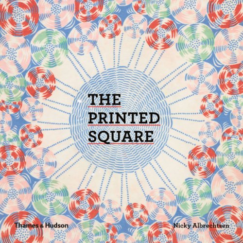 9780500516096: The Printed Square: Vintage Handkerchief Patterns for Fashion and Design