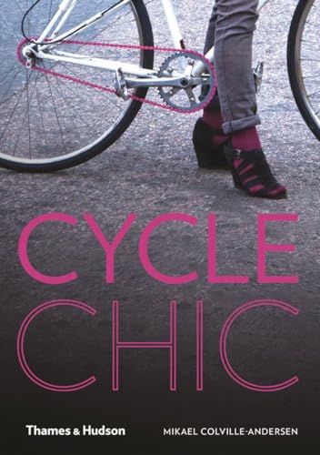 Stock image for Cycle Chic for sale by ThriftBooks-Dallas